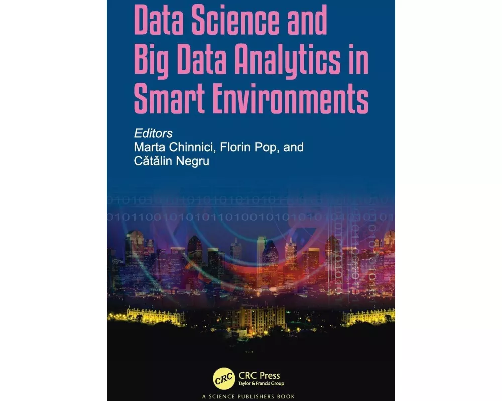 Data Science and Big Data Analytics in Smart Environments