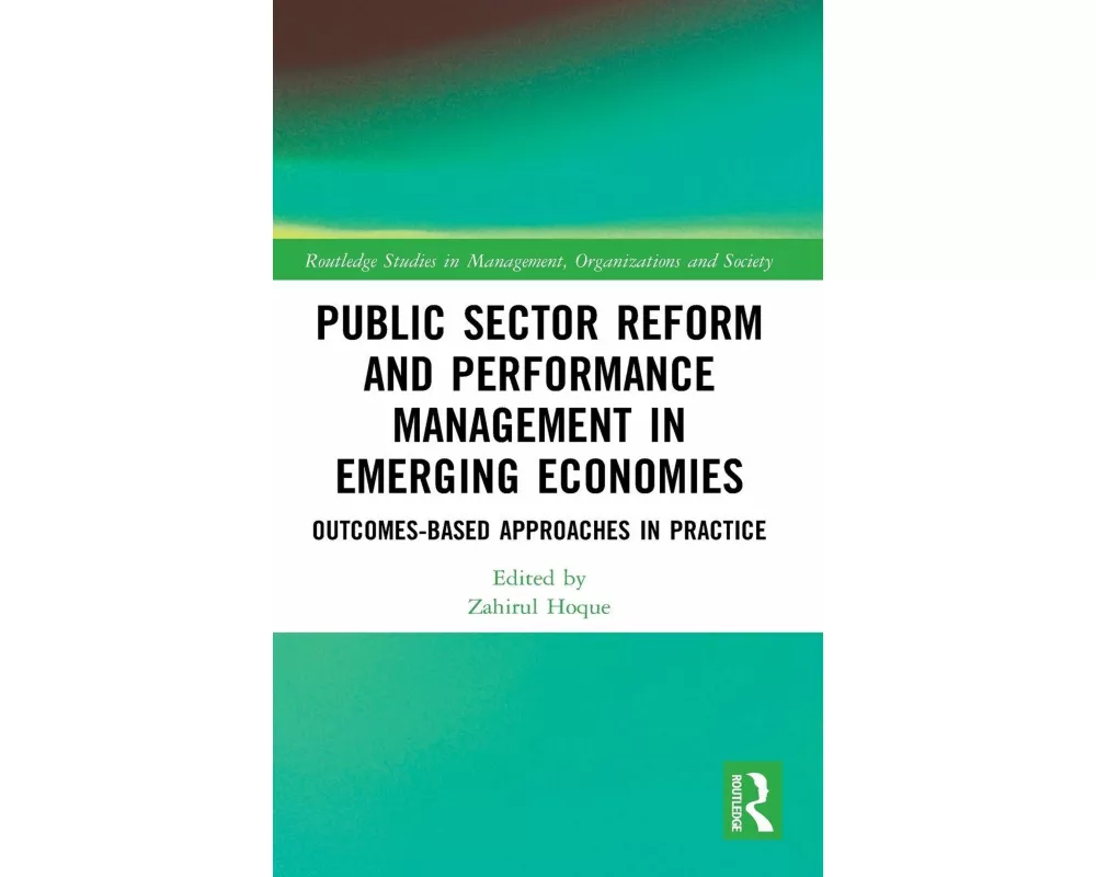 Public Sector Reform and Performance Management in Emerging Economies