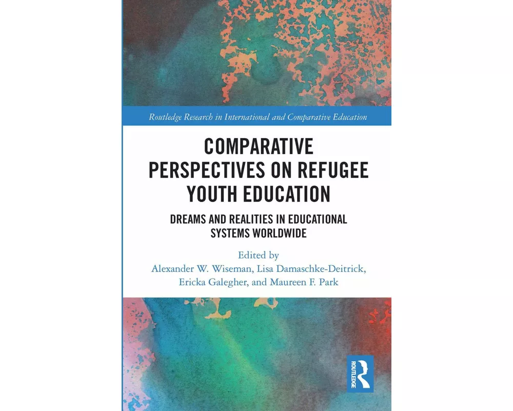 Comparative Perspectives on Refugee Youth Education
