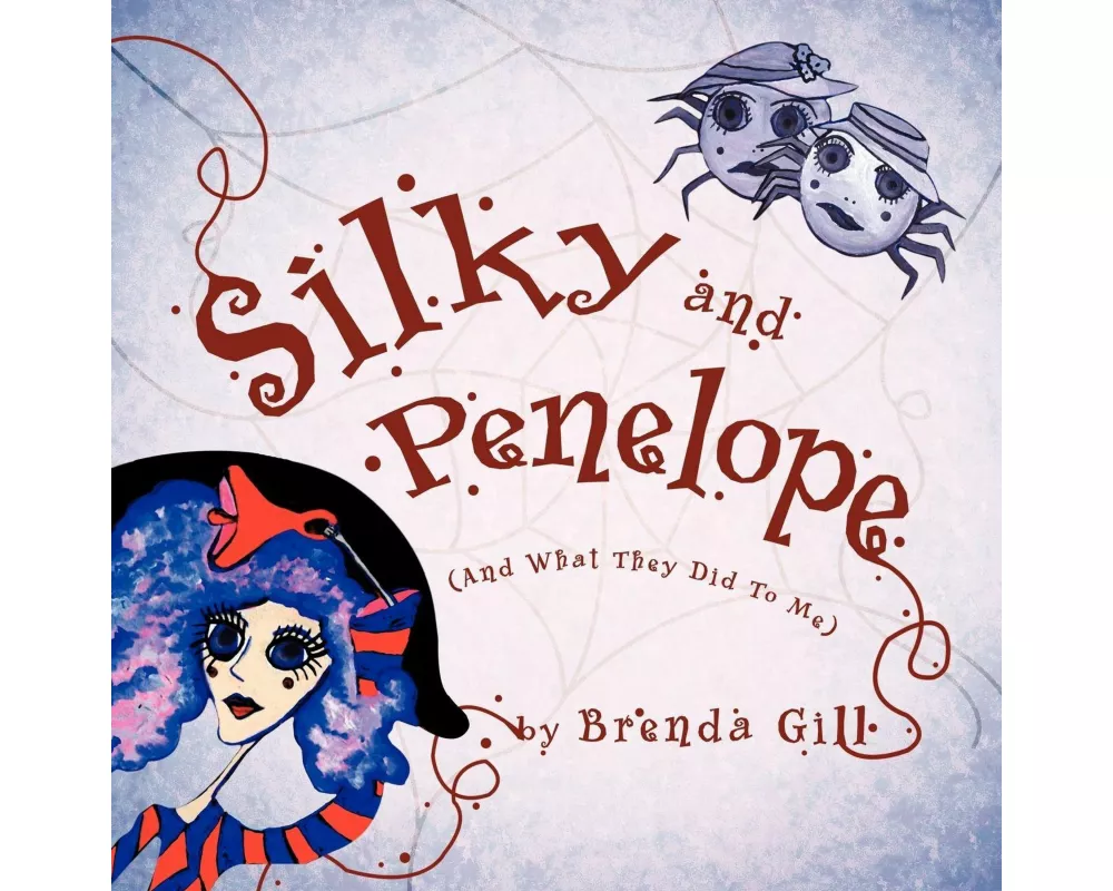 Silky and Penelope