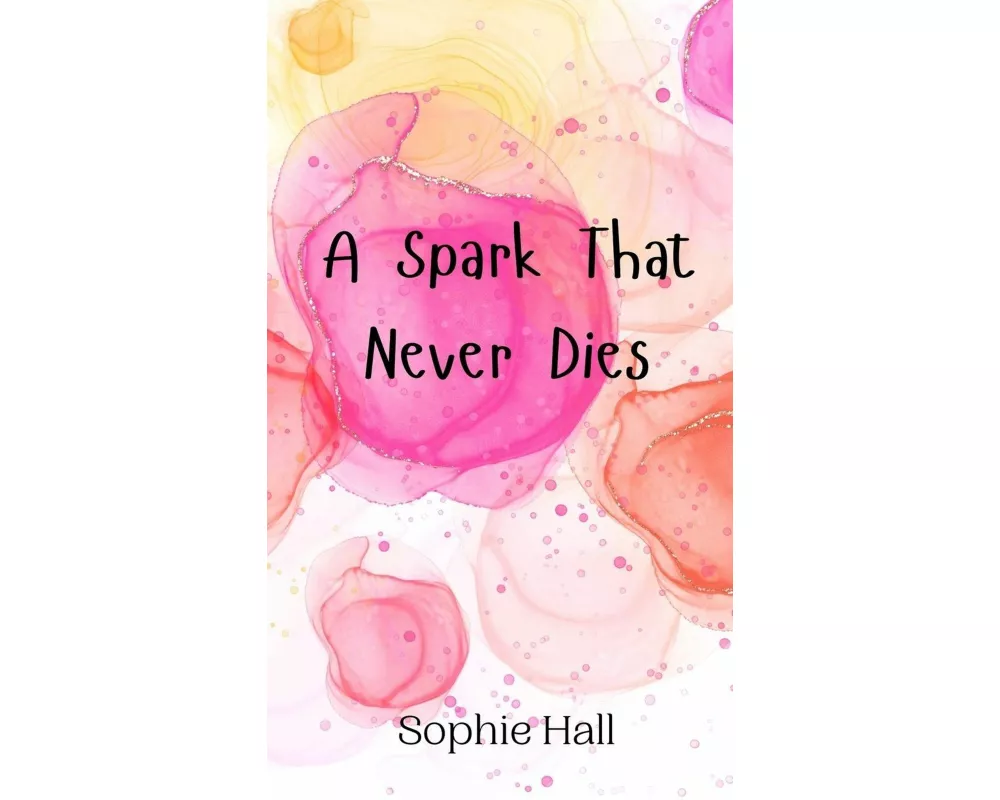 A Spark That Never Dies