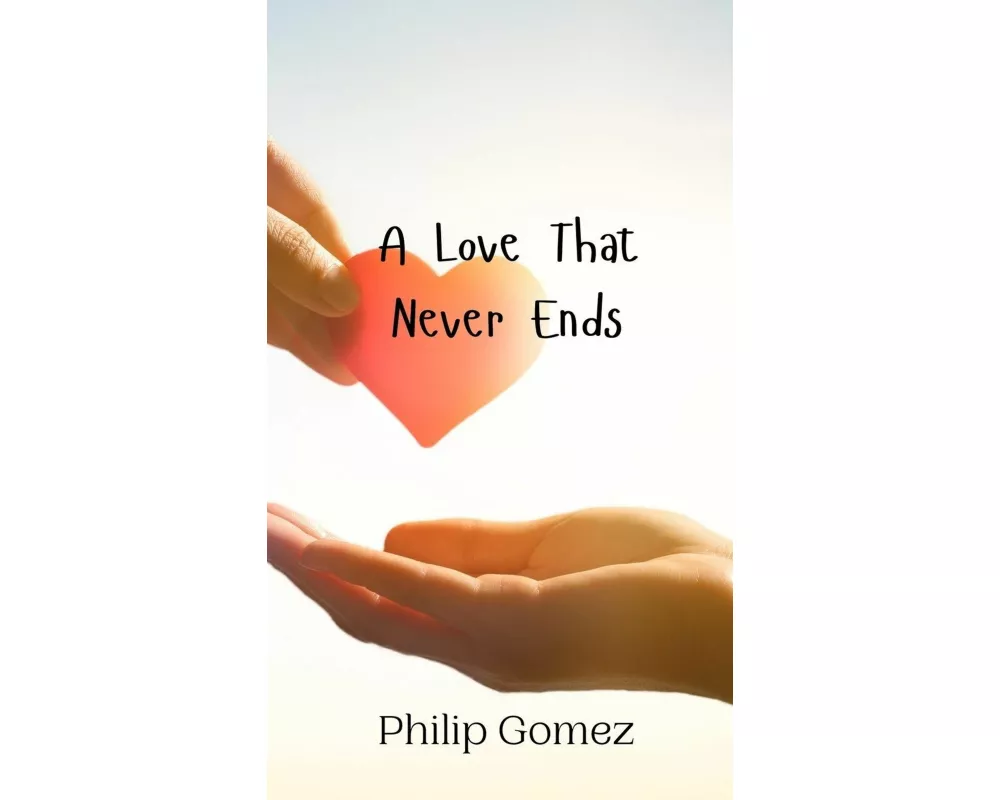 A Love That Never Ends