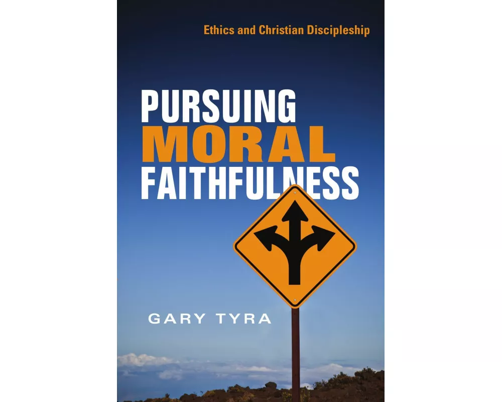 Pursuing Moral Faithfulness