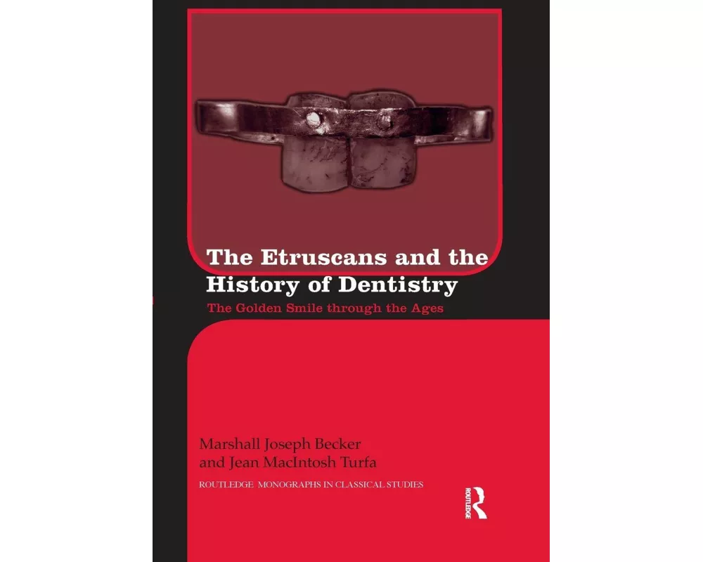 The Etruscans and the History of Dentistry