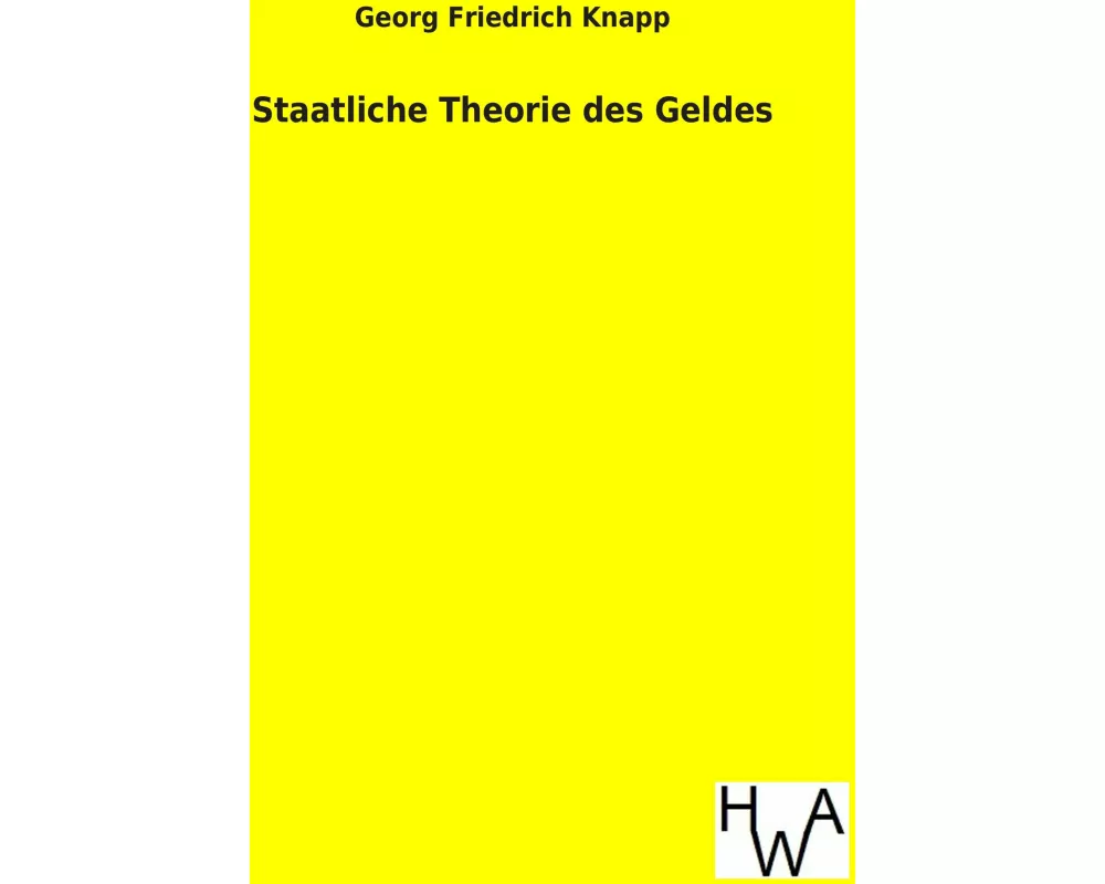 Staatliche Theorie des Geldes