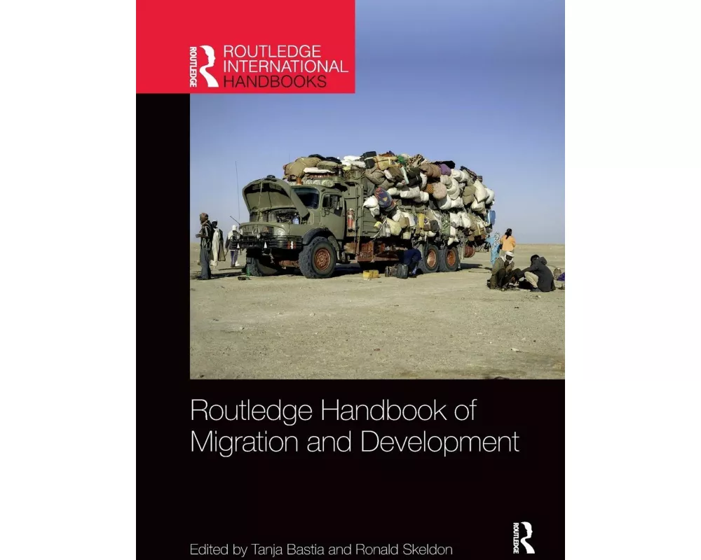 Routledge Handbook of Migration and Development