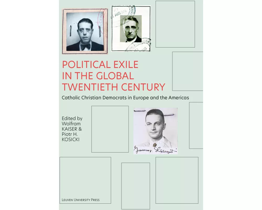 Political Exile in the Global Twentieth Century