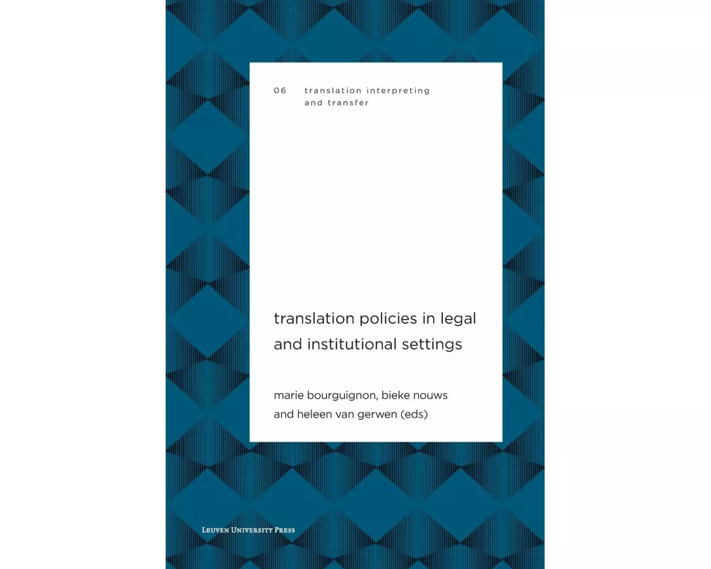 Translation Policies in Legal and Institutional Settings