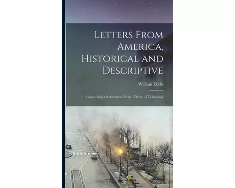 Letters From America, Historical and Descriptive
