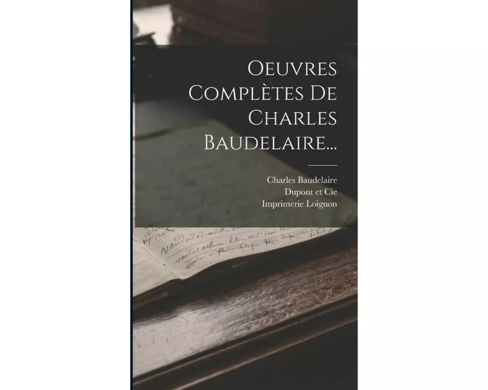 Oeuvres Complètes De Charles Baudelaire