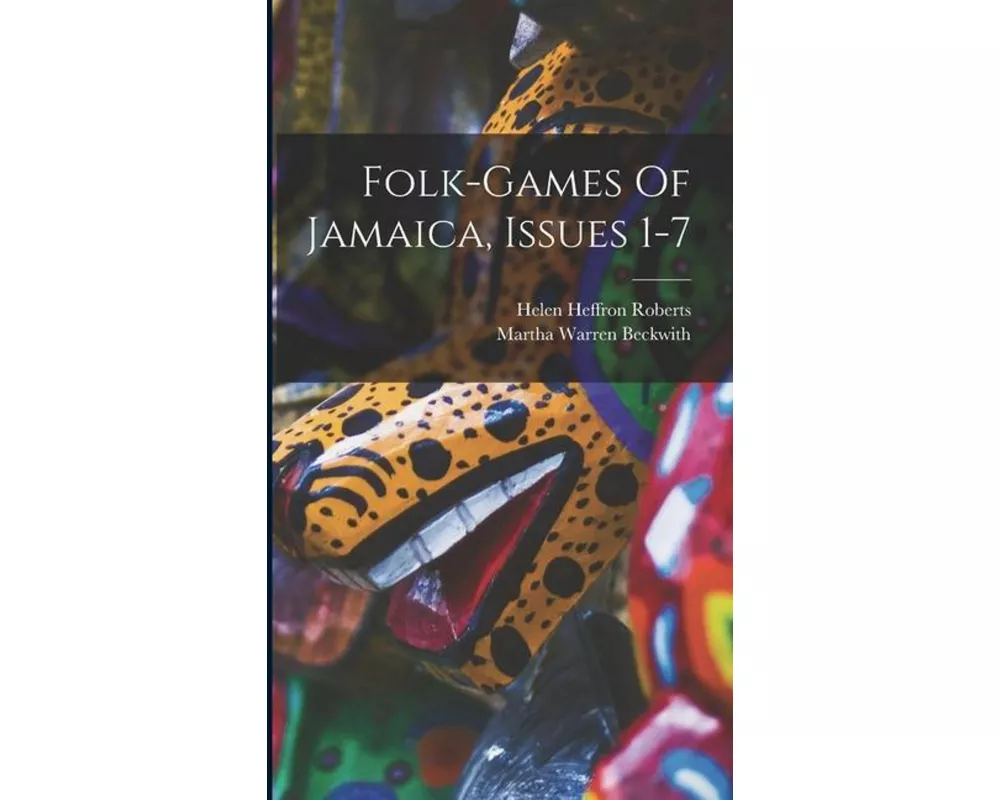 Folk-games Of Jamaica, Issues 1-7