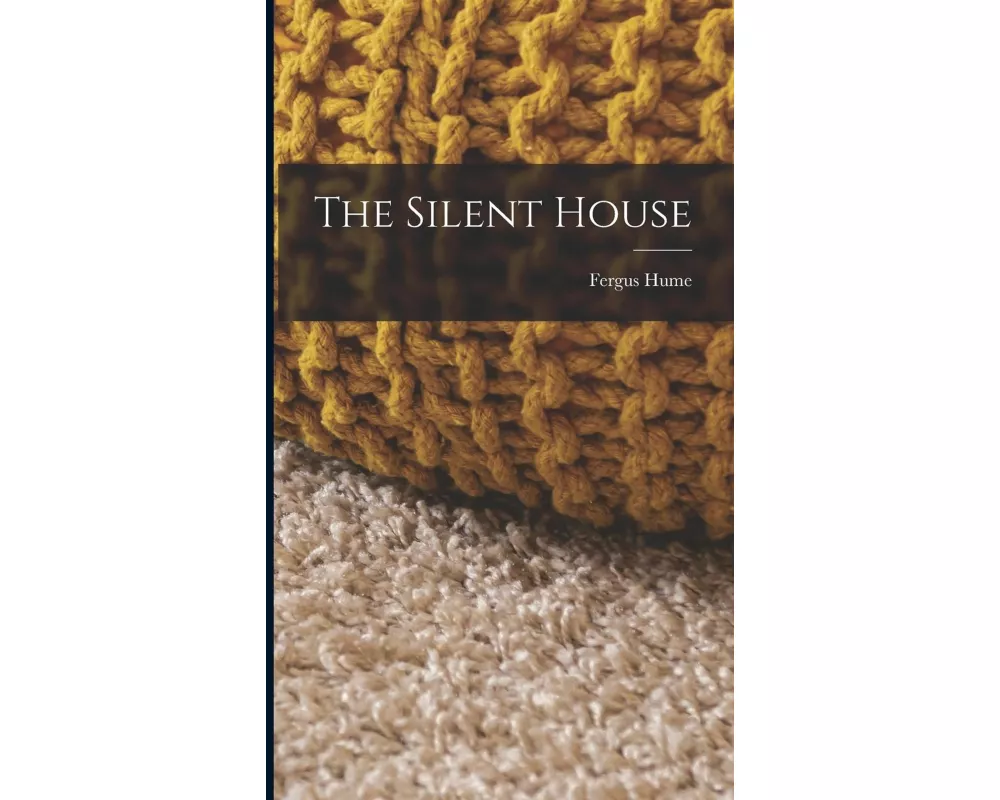 The Silent House