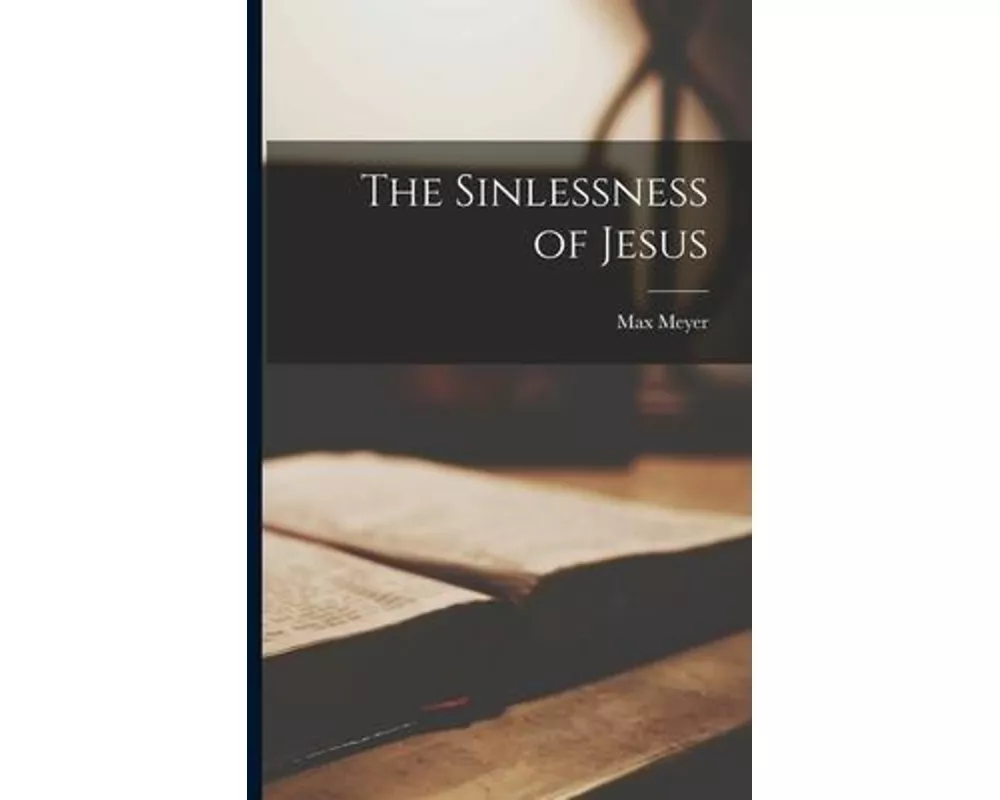 The Sinlessness of Jesus