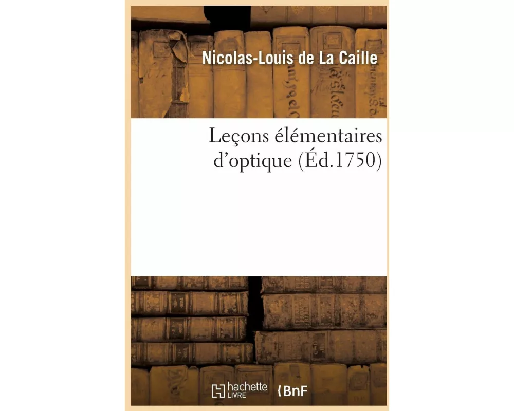 Leçons élémentaires d'optique