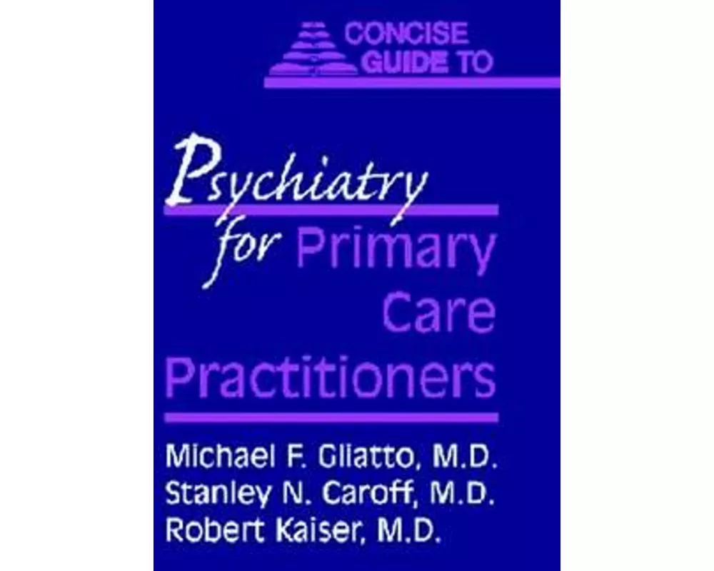 Concise Guide to Psychiatry for Primary Care Practitioners