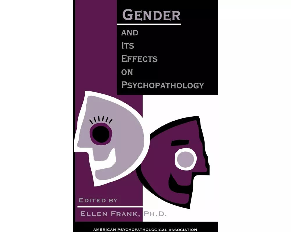 Gender and Its Effects on Psychopathology