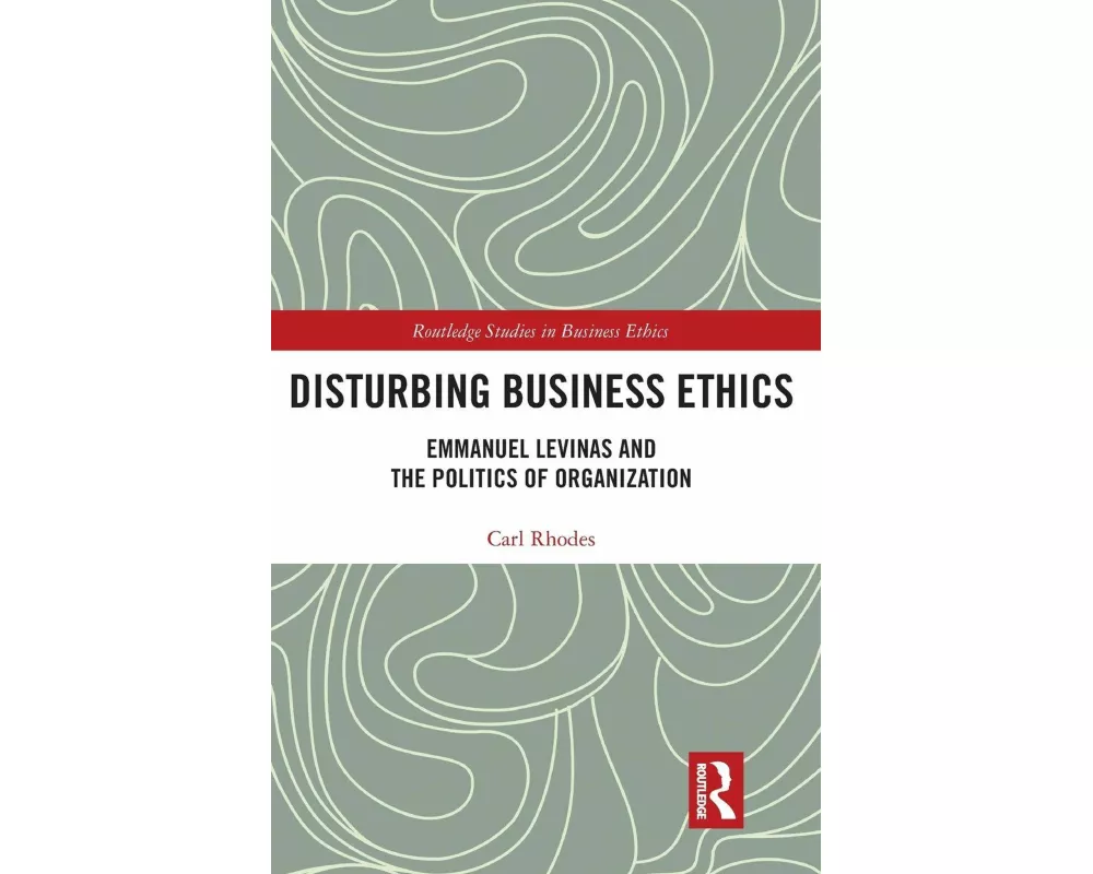 Disturbing Business Ethics