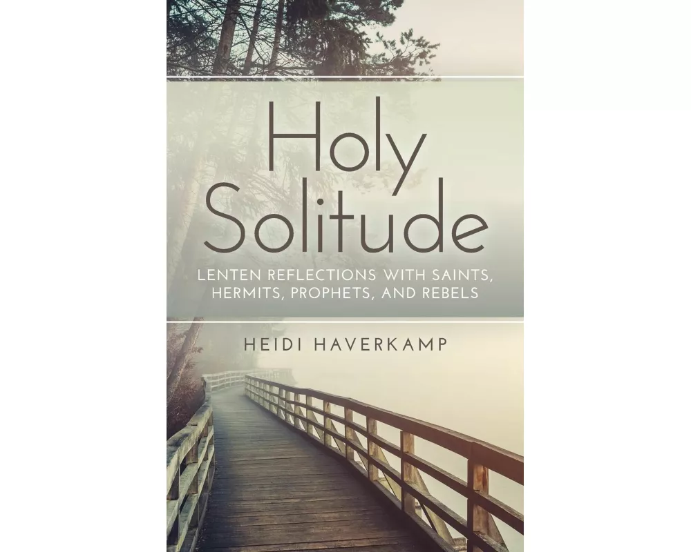 Holy Solitude