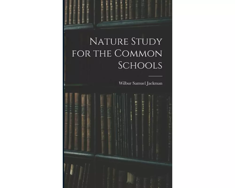 Nature Study for the Common Schools