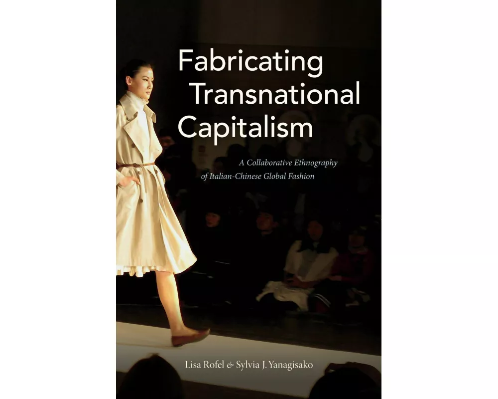 Fabricating Transnational Capitalism