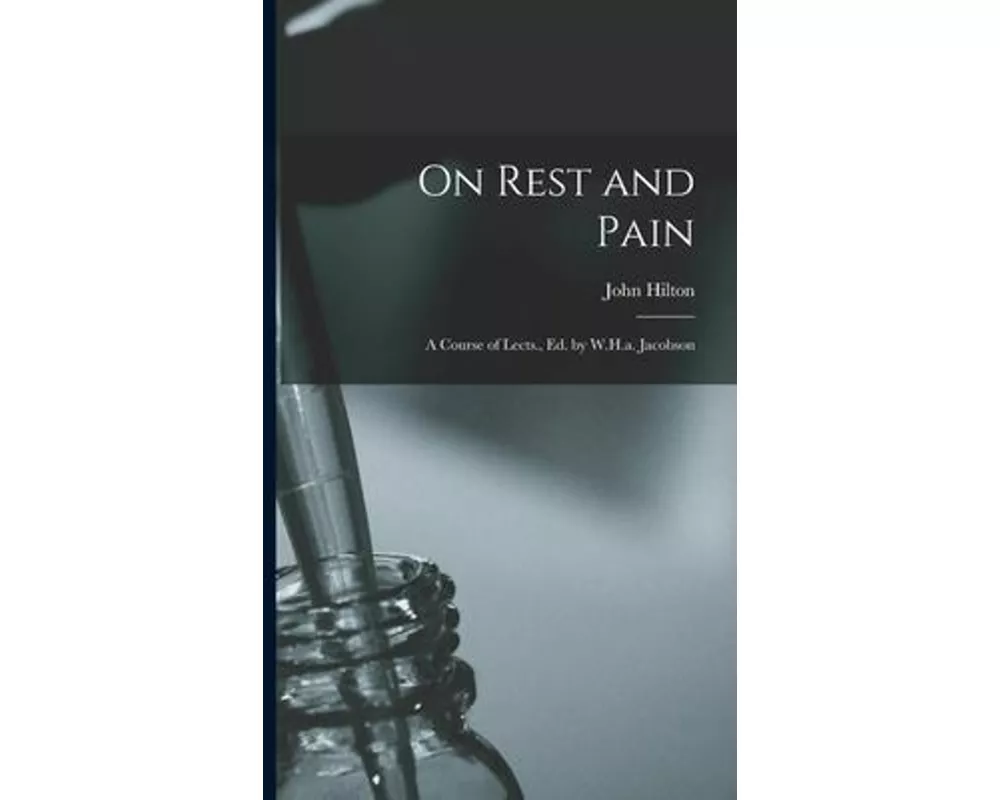 On Rest and Pain