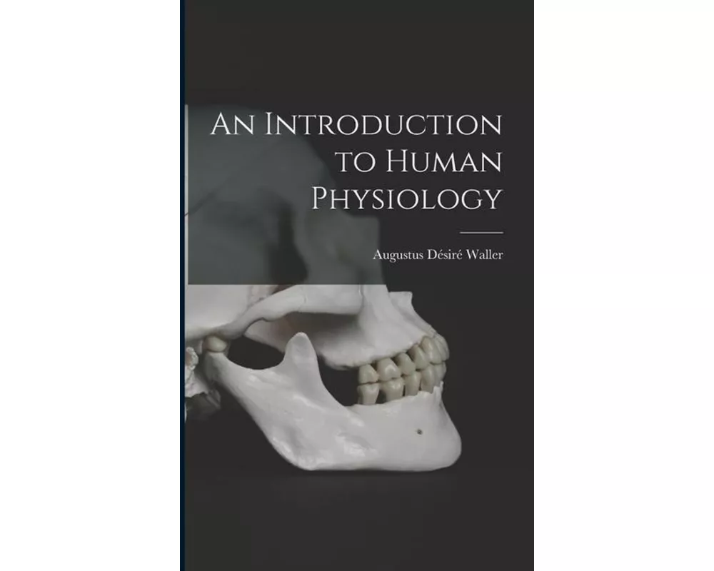 An Introduction to Human Physiology