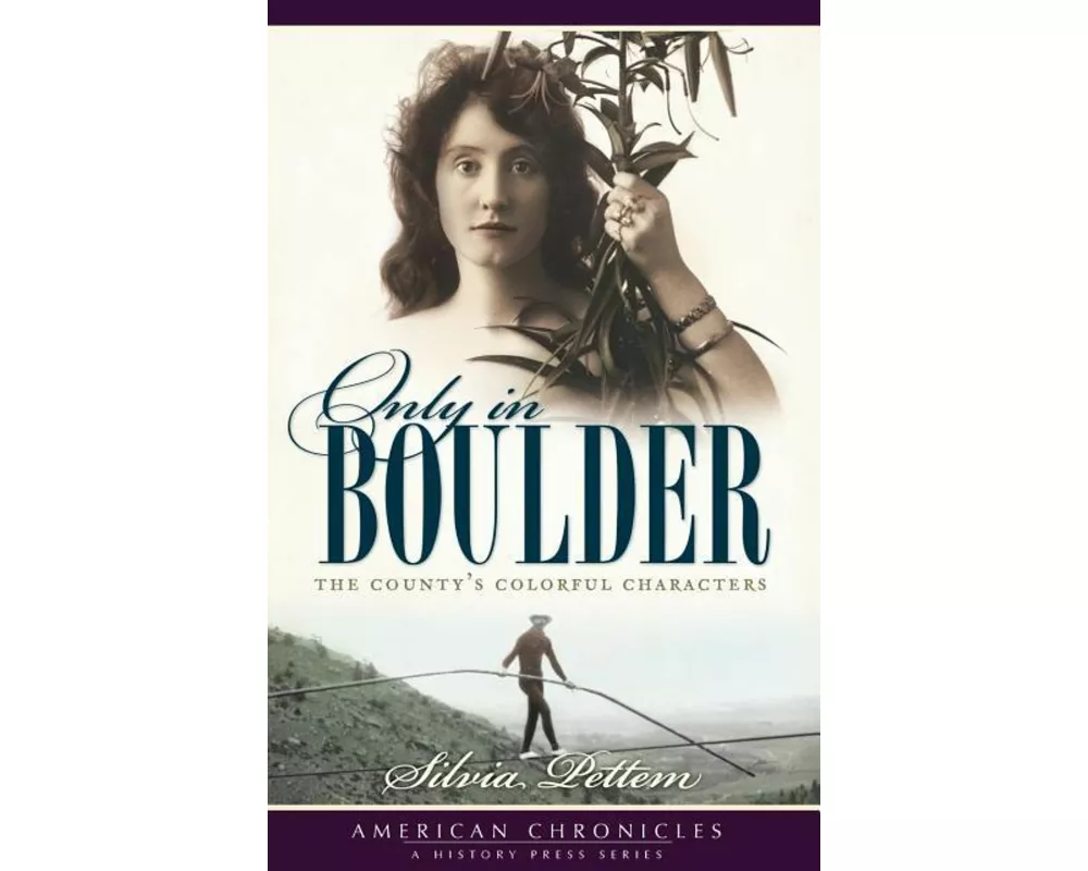 Only in Boulder: The County's Colorful Characters