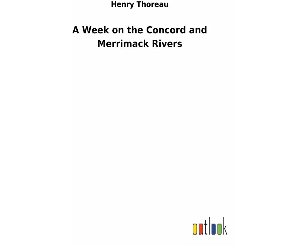 A Week on the Concord and Merrimack Rivers