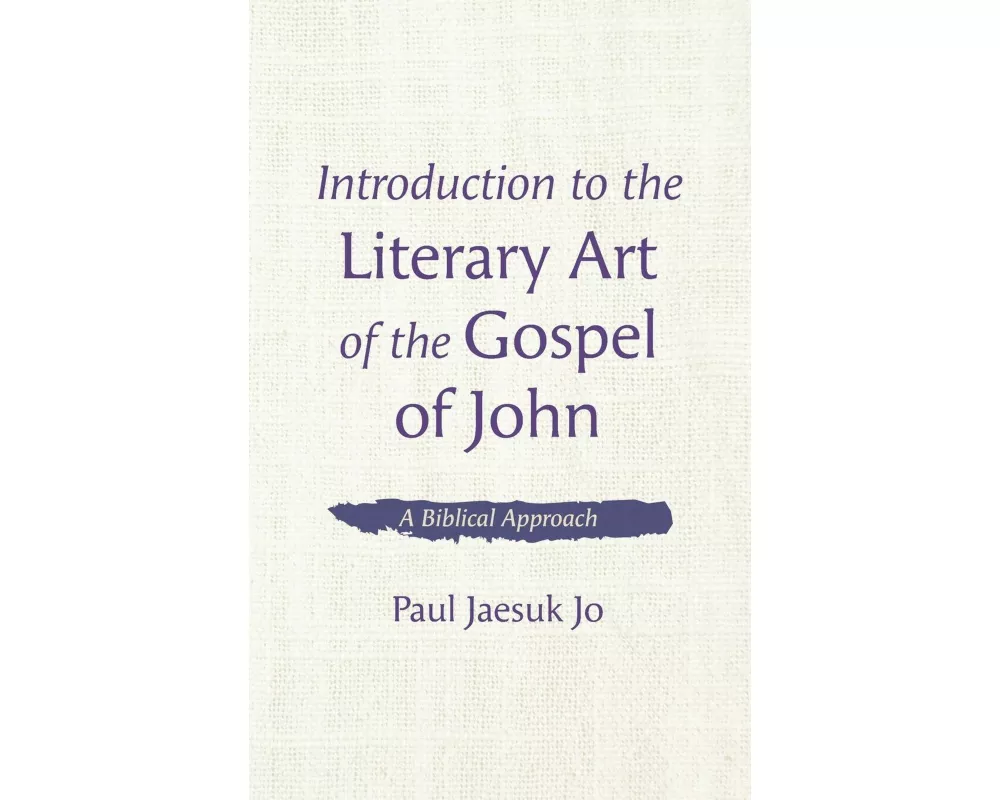 Introduction to the Literary Art of the Gospel of John