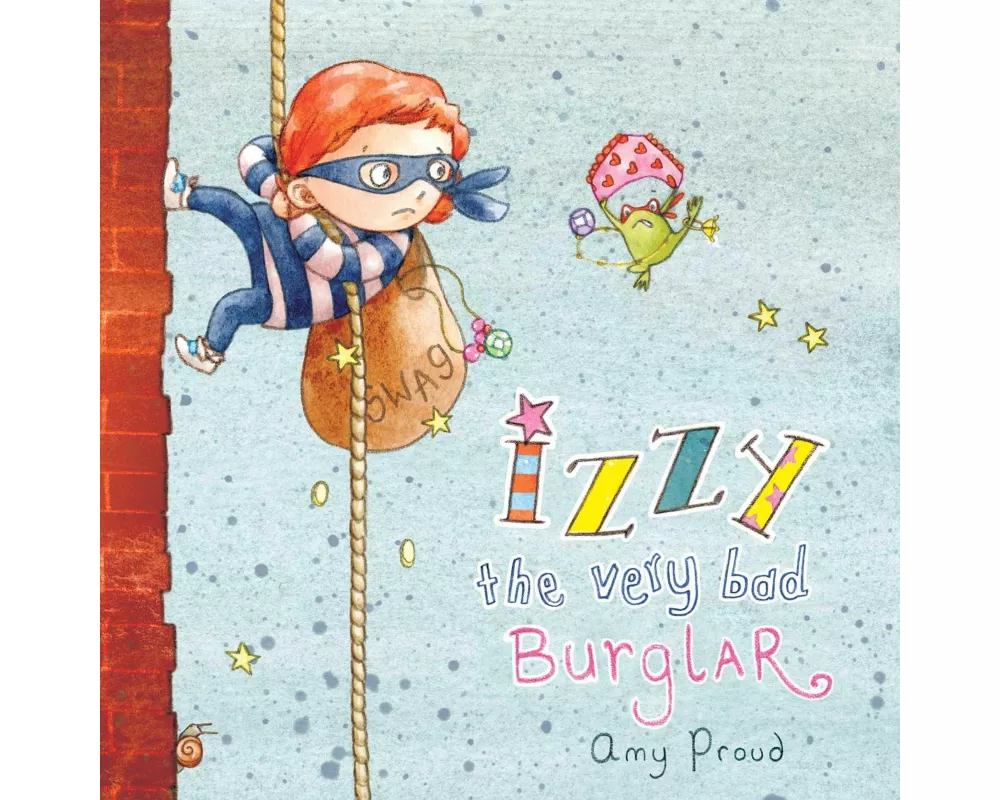 Izzy the Very Bad Burglar
