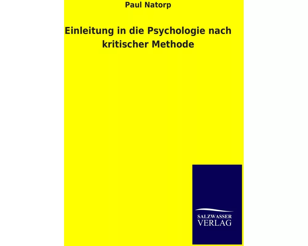 Einleitung in die Psychologie nach kritischer Methode