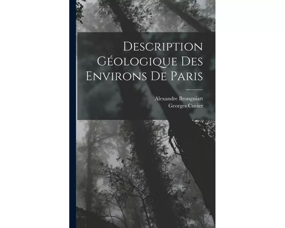 Description Géologique Des Environs De Paris