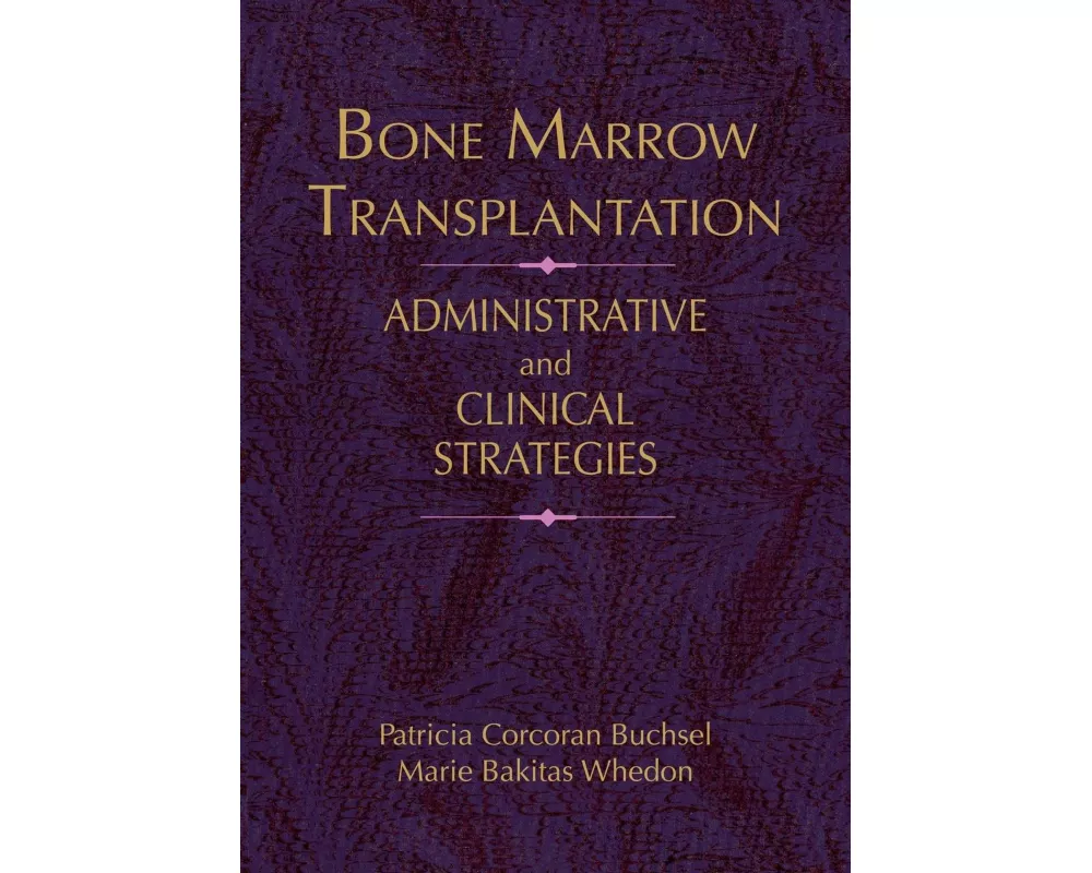 Bone Marrow Transplantation