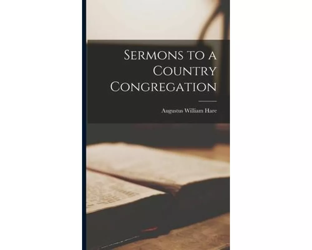 Sermons to a Country Congregation
