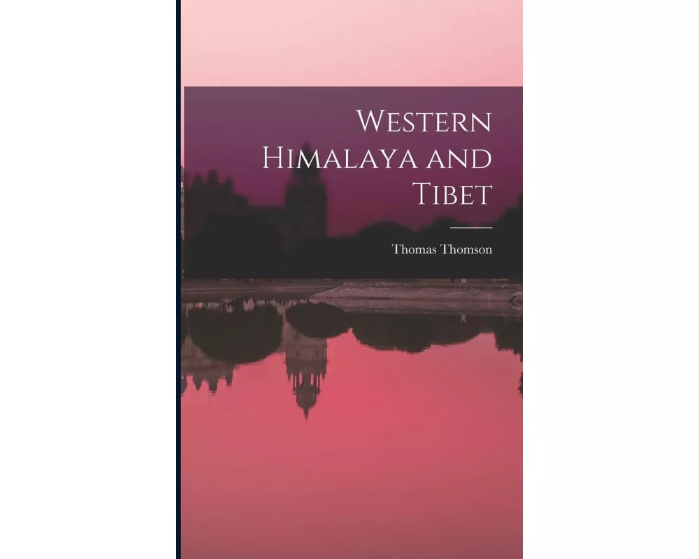 Western Himalaya and Tibet
