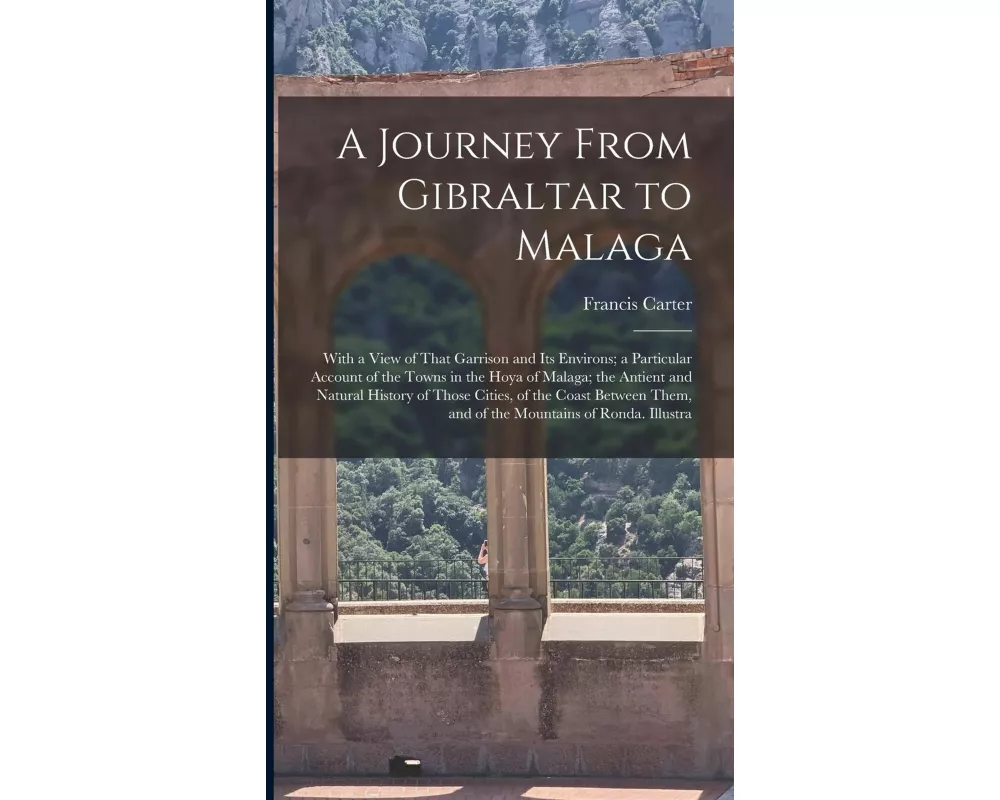 A Journey From Gibraltar to Malaga
