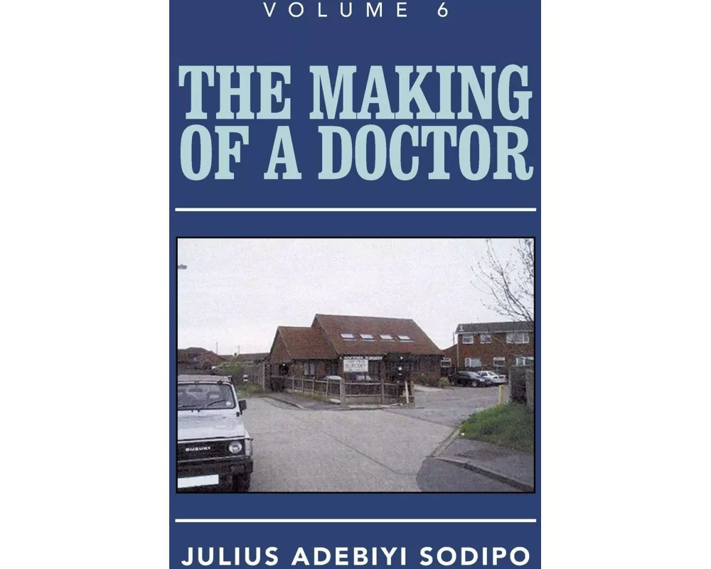 The Making of a Doctor
