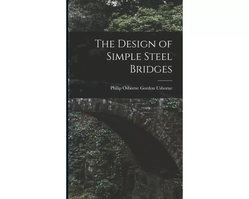 The Design of Simple Steel Bridges