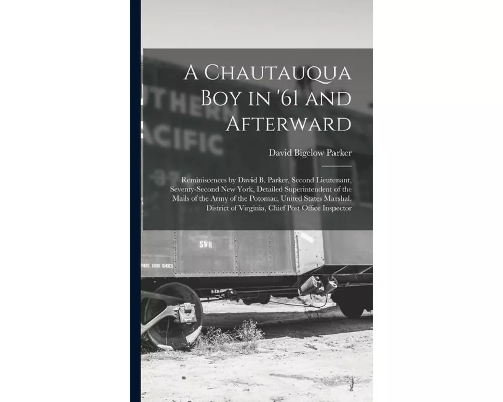 A Chautauqua Boy in '61 and Afterward