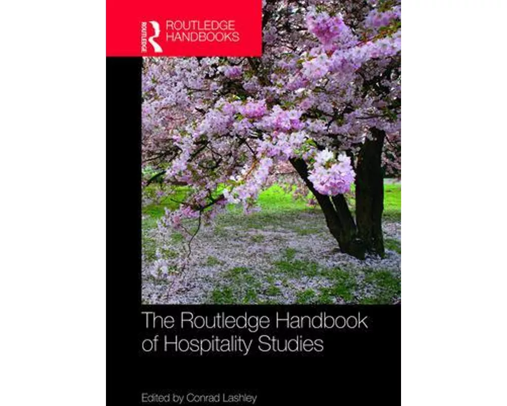 The Routledge Handbook of Hospitality Studies