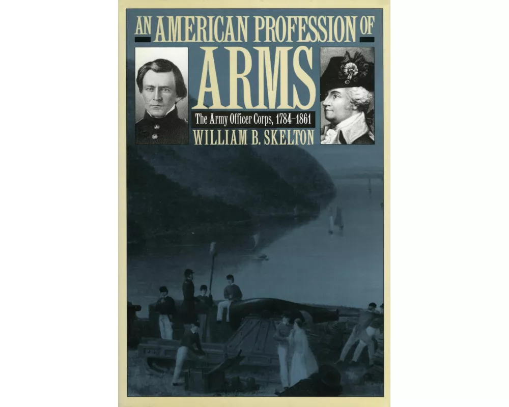 An American Profession of Arms