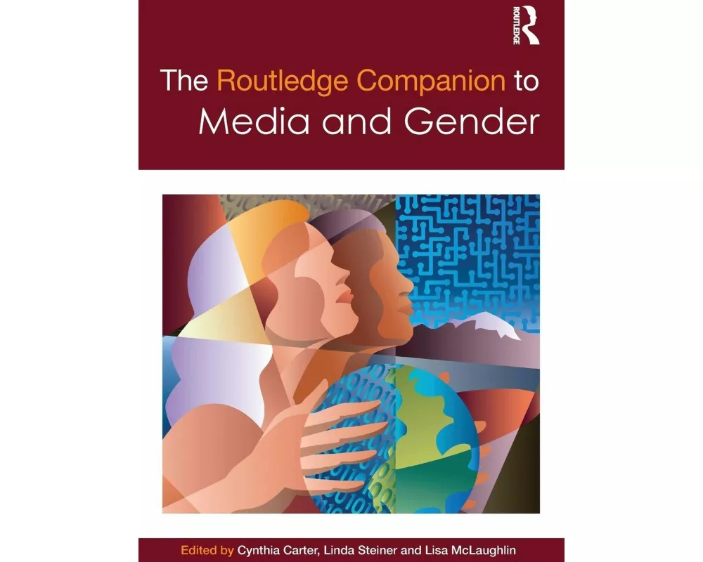 The Routledge Companion to Media & Gender