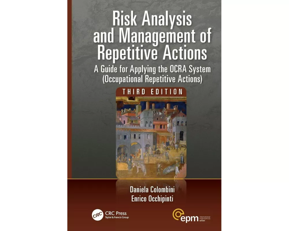 Risk Analysis and Management of Repetitive Actions