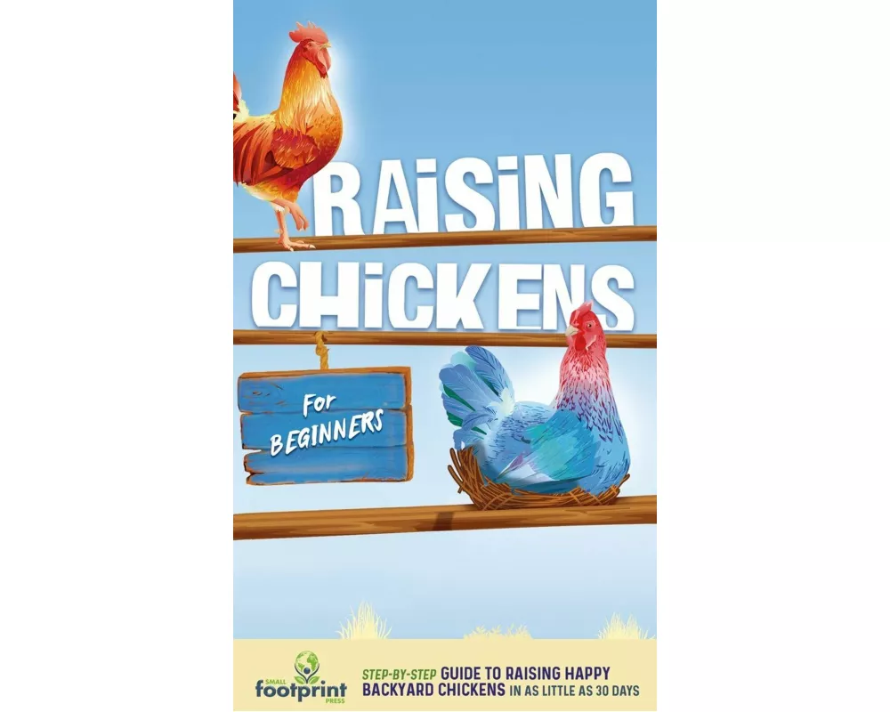 Raising Chickens for Beginners