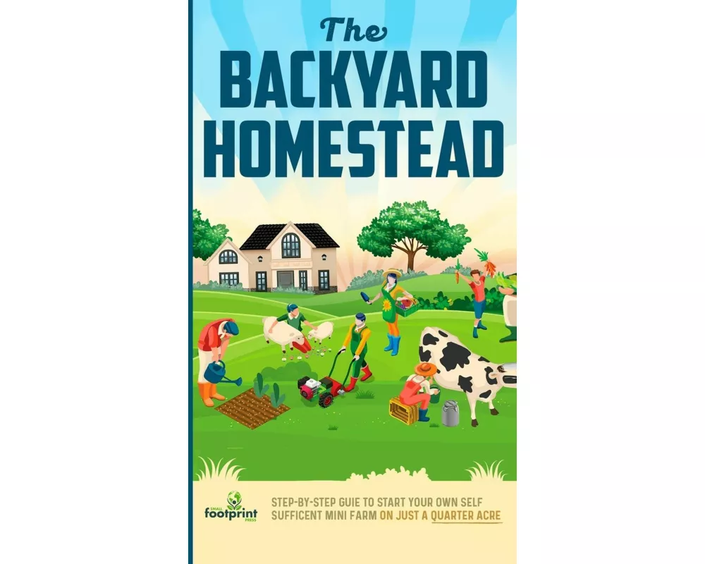 The Backyard Homestead