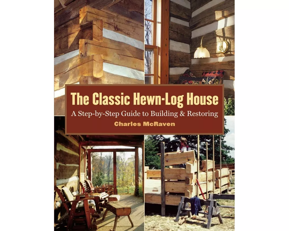 The Classic Hewn-Log House