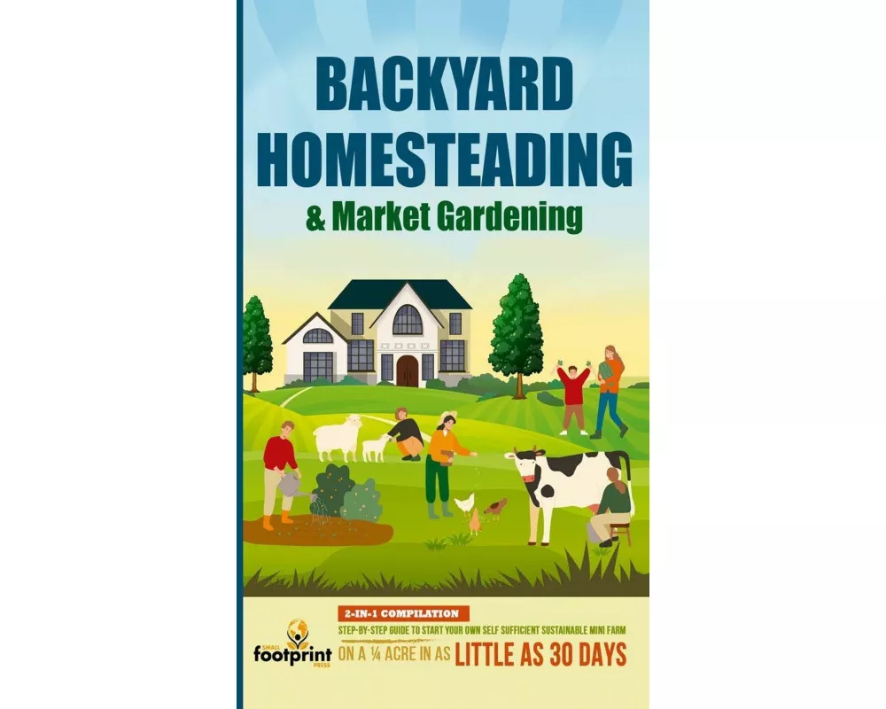Backyard Homesteading & Market Gardening