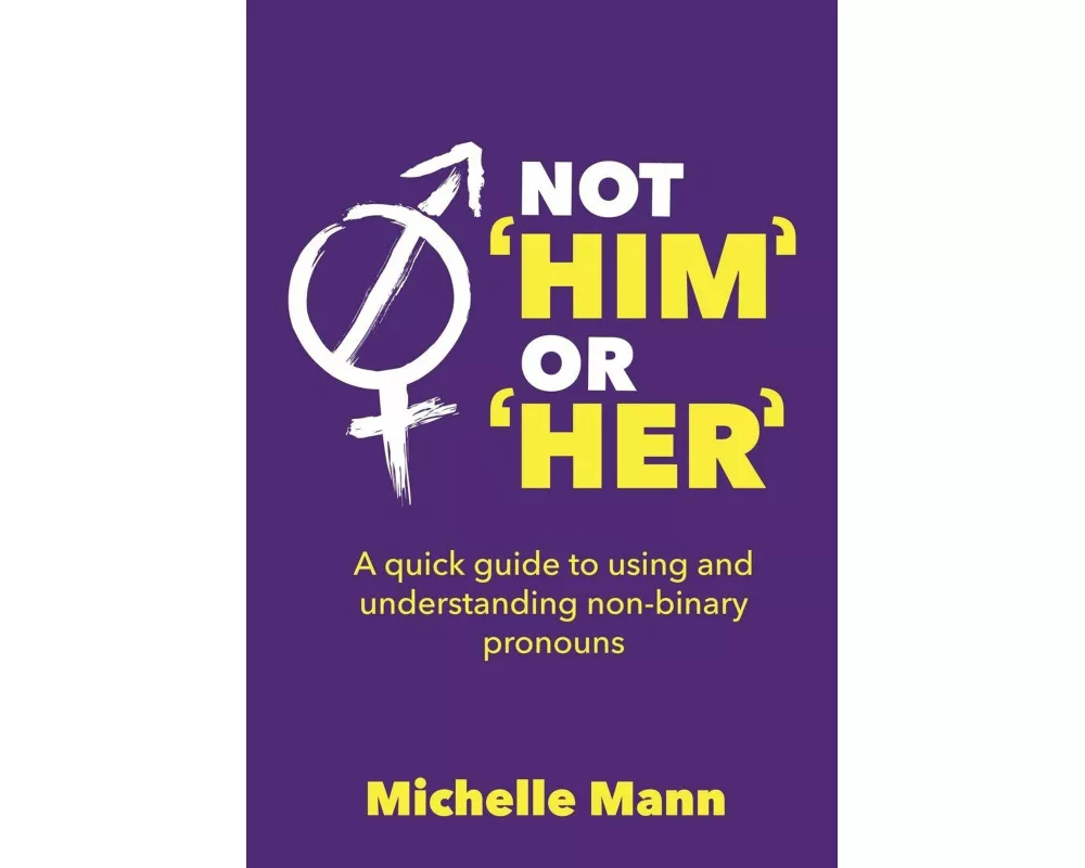 Not 'Him' or 'Her'