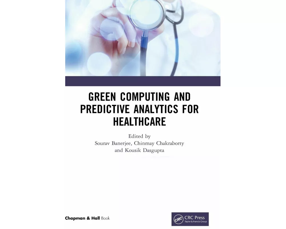 Green Computing and Predictive Analytics for Healthcare