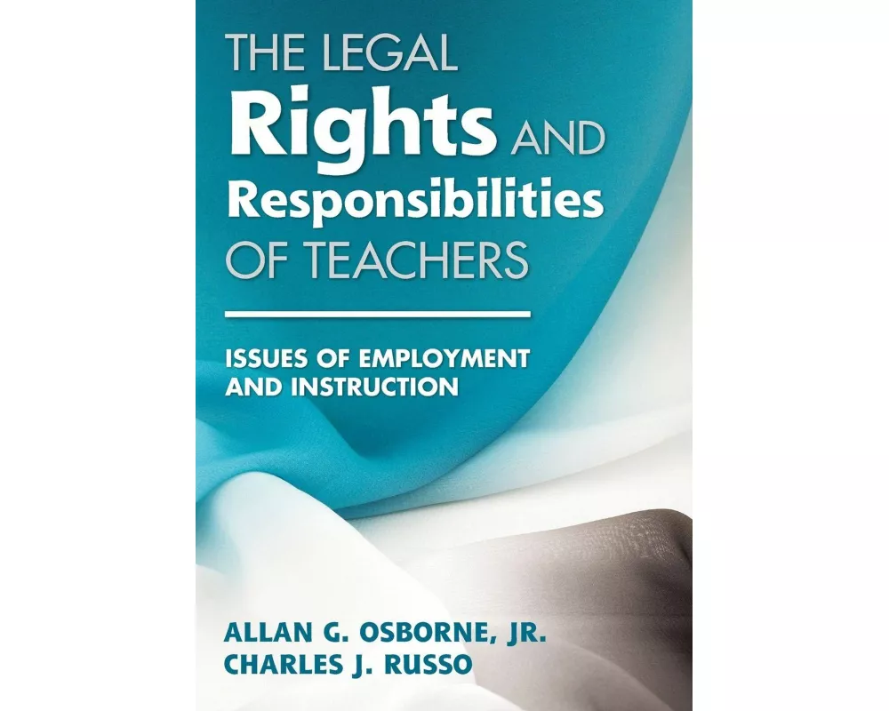 The Legal Rights and Responsibilities of Teachers